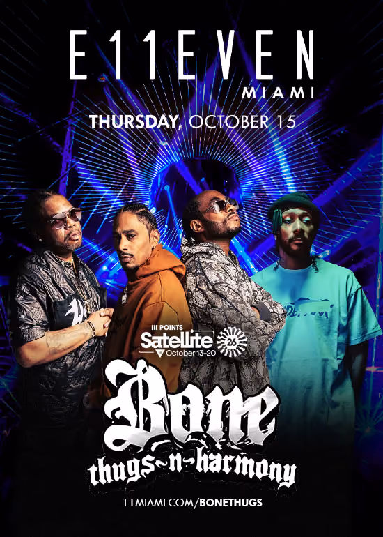 E11EVEN Thursday — Bone Thugs-N-Harmony