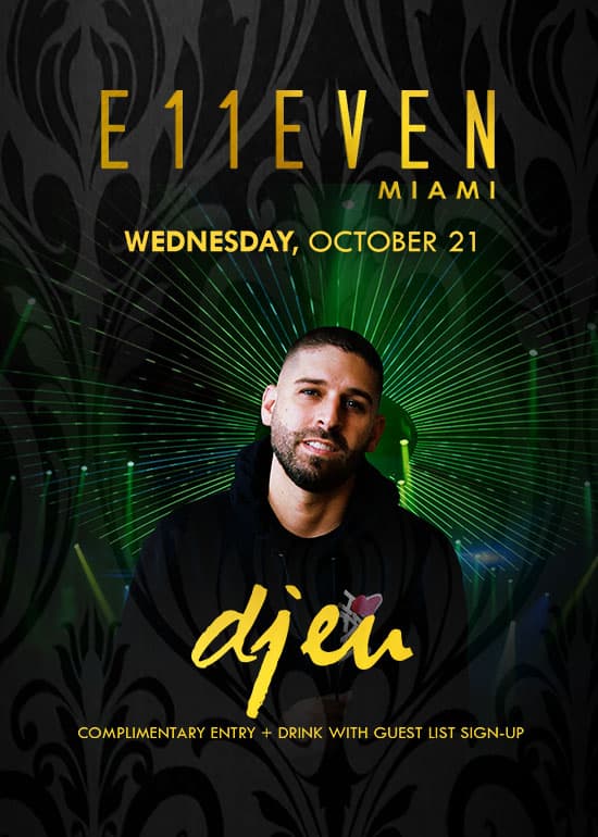 E11EVEN Wednesday — Dj Eu