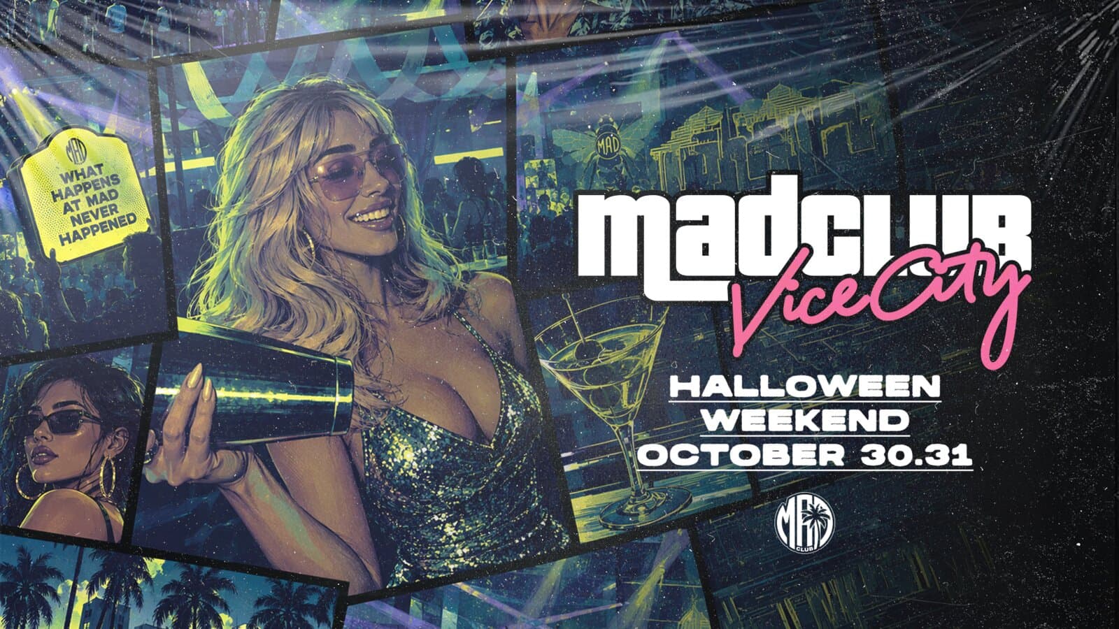 MAD Club Wynwood — Mad Club Halloween: Vice City Edition (night 2)