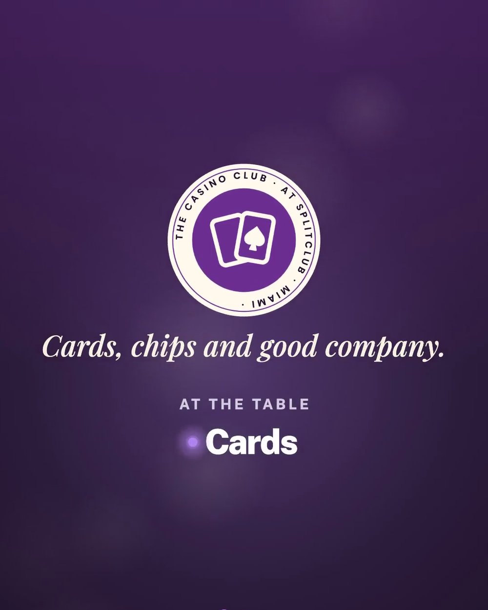 The Casino Club at SplitClub: Cards, chips and good company.