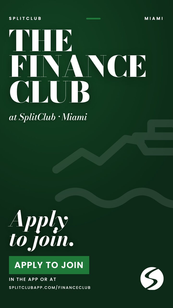 The Finance Club at SplitClub, Miami. Apply to join.