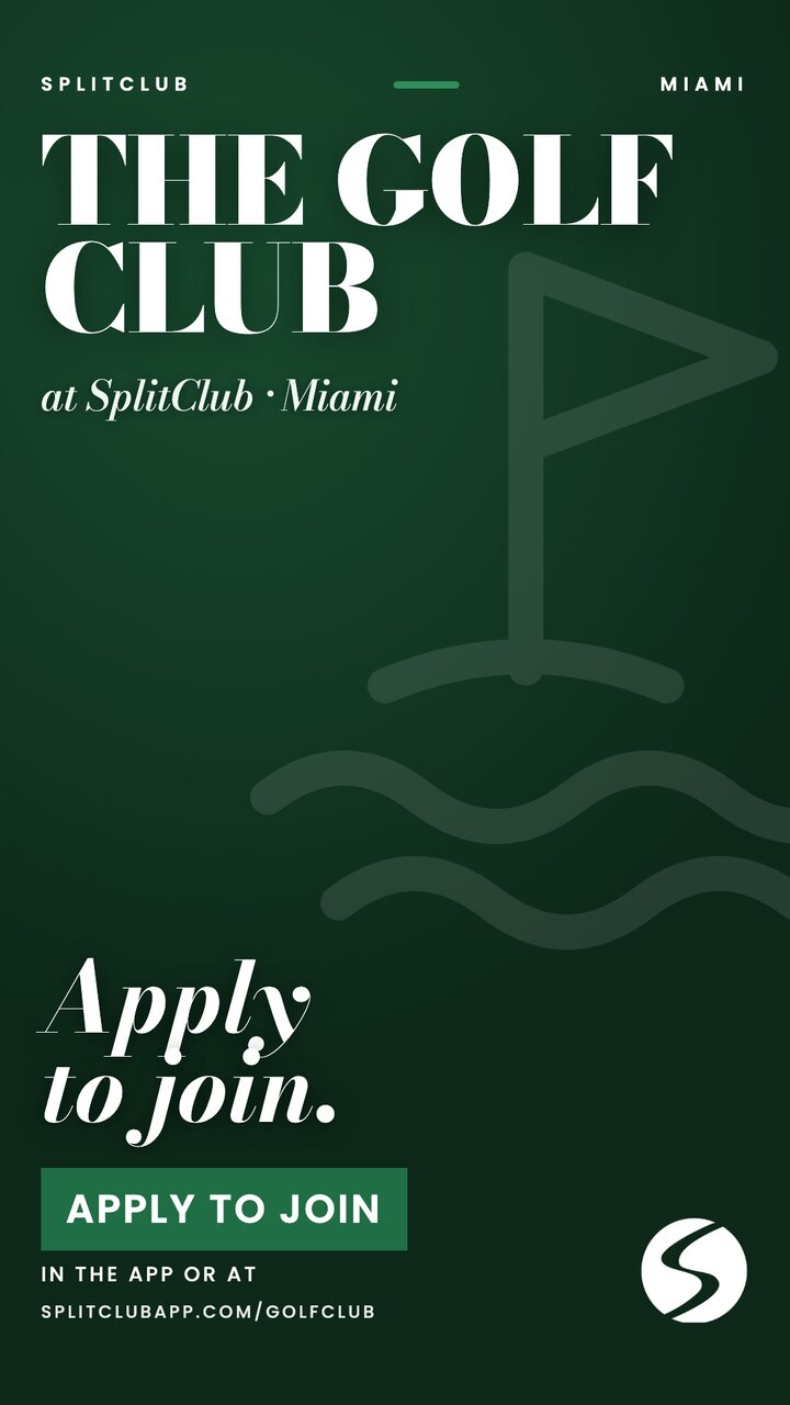 The Golf Club at SplitClub, Miami. Apply to join.