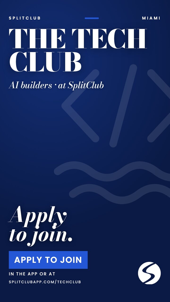 The Tech Club at SplitClub, Miami. Apply to join.