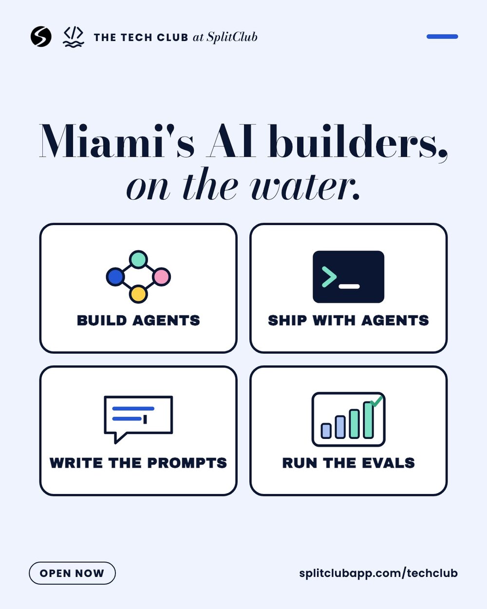 Miami's AI builders, on the water. Build agents, ship with agents, write the prompts, run the evals.